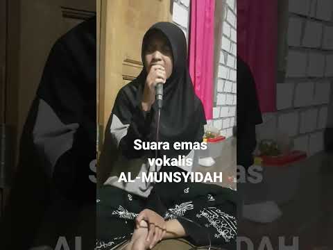 suara emas vokalis AL-MUNSIDAH