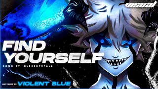 Blessthefall - Find Yourself 「AMV」 Black Clover