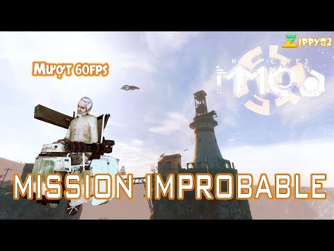 Half-Life 2 MMod: Mission Improbable - Mod đồ họa đẹp
