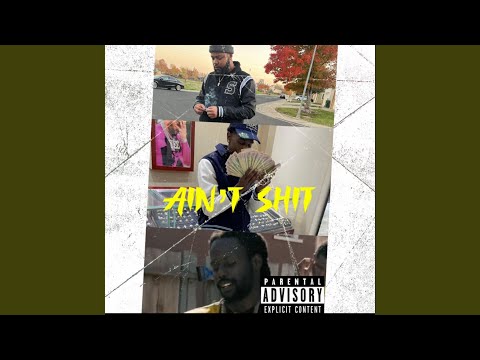 Aint Shit (feat. Bandup Dudda & Blue$trip)