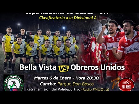 EN VIVO: Atlético Bella Vista (Paysandú) - VS - Obreros Unidos (Guichón)
