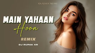 Download lagu Main Yahaan Hoon (Remix) - Udit Narayan | Veer-Zaara | Shah Rukh Khan, Preity Zinta | DJ Rupak KR mp3