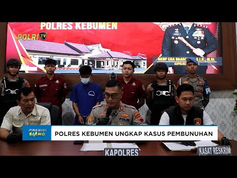 POLRES KEBUMEN UNGKAP KASUS PEMBUNUHAN BERENCANA TERHADAP KEPALA SEKOLAH