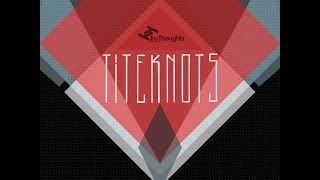 Titeknots - Hummingbirds