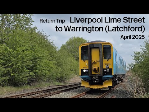 Liverpool Lime Street to Latchford Sidings via Fiddlers Ferry (Return Trip)