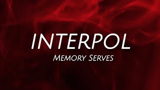 Interpol - Memory Serves Subtitulado Español/ Inglés