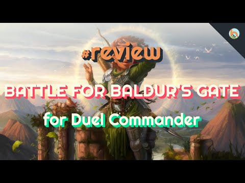 #review: Battle for Baldur's Gate [Duel Commander-EDH] - Magic: The Gathering