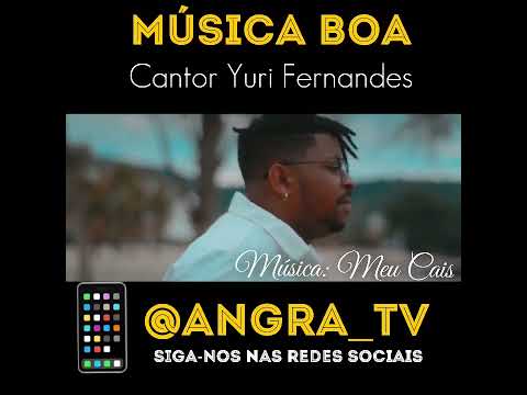 Música Boa - Com Yuri Fernandes, cantando “Meu Cais”