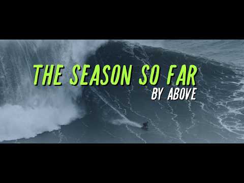 Season So Far — Nazaré