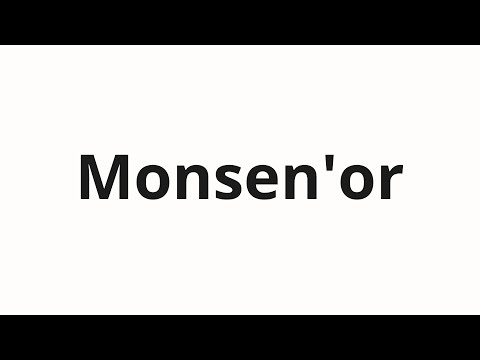 How to pronounce Monsen'or | Монсеньор (Monsignor in Russian)