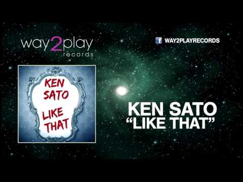 Ken Sato - Like That
