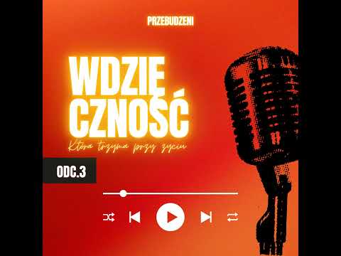 Wdzięczność, która trzyma przy życiu