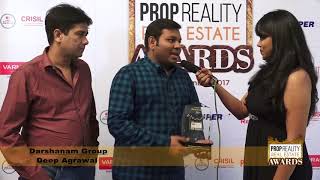 PROPREALITY REAL ESTATE AWARD SHOW:- An Interview of MR. DEEP AGRAWAL, DARSHANAM GROUP, VADODARA.