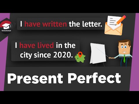 Present Perfect simply explained - formation, use - practice - Present Perfect summary!