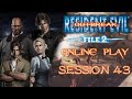 Resident Evil Outbreak File 2 ONLINE End Of The Road Scenario Very Hard Session 43
