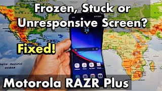 Moto Razr+: Screen is Frozen, Stuck or Unresponsive? Can