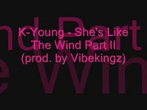 K-Young - She's Like The Wind Part II (prod. by Vibekingz)