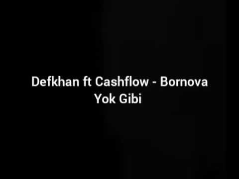 Defkhan ft. Cashflow - Bornova Yok Gibi