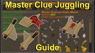 [OSRS] Master Clue Juggling Guide ~ 15% time Save