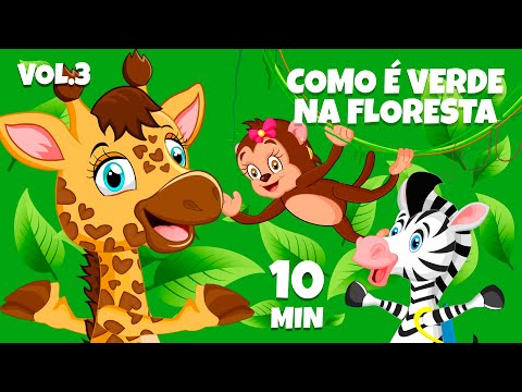 Como é Verde na Floresta [clipe infantil] Vol. 3 - Giramille 10 min | Desenho Animado Musical