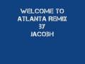 Welcome To Atlanta Remix