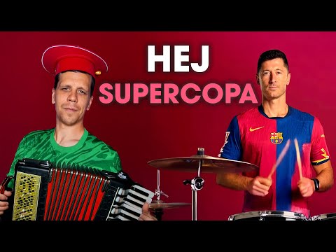 HEJ SUPERCOPA (Lewandowski i Szczęsny - Hej Sokoły PARODIA)