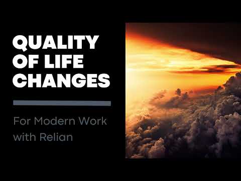 Relian Modern Work - Quality of Life Tips