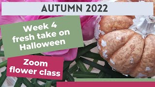 Fresh take on Halloween | Zoom flower class