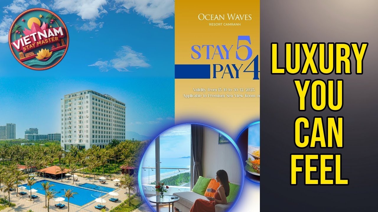 Ocean Waves Resort Cam Ranh - Luxury You Can Feel | Nha Trang, Vietnam⭐