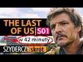 THE LAST OF US Cały 1 Sezon W 42 Minuty Szyderczy Skrót