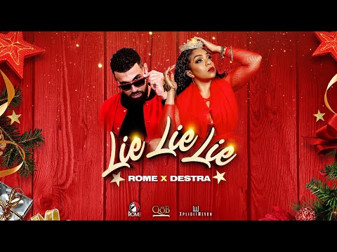 Rome x Destra - Lie Lie Lie (Sweet Sorrel Riddim) | Soca Parang 2020