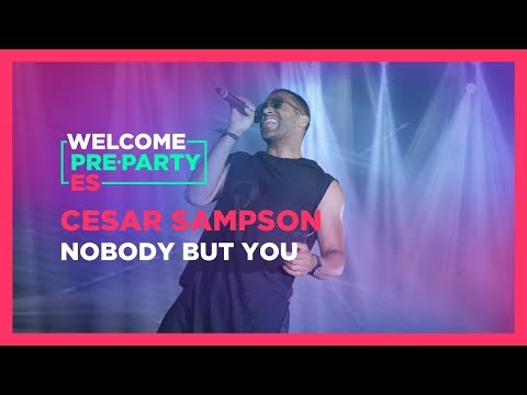 Cesar Sampson - "Nobody but you" |  Welcome PrePartyES 2019