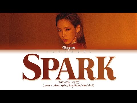 1 Hour |  TAEYEON (태연) '불티 (Spark)' (Color Coded Lyrics Eng/Rom/Han/가사)