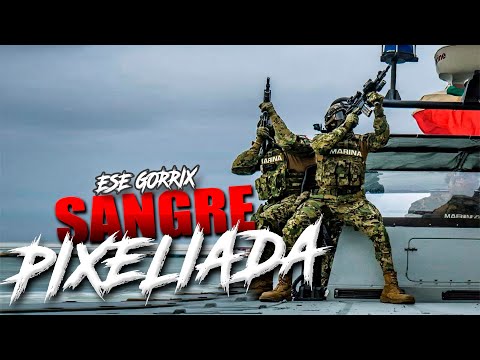 SANGRE PIXELIADA - Rap Motivación Militar & Policia - Ese Gorrix (2025)