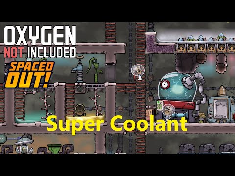 Oxygen Not Included ep30 - Super Coolant [Spaced Out DLC]