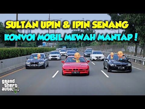 SULTAN UPIN IPIN KONVOI MOBIL MEWAH MANTAP SUPER CAR - GTA V MOD UPIN & IPIN EPISODE SPESIAL