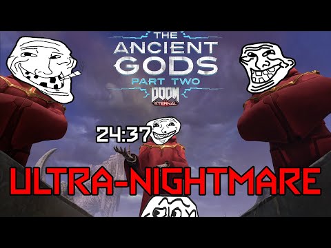 DOOM Eternal The Ancient Gods: Part Two, 100% ACE Ultra-Nightmare in 24:37