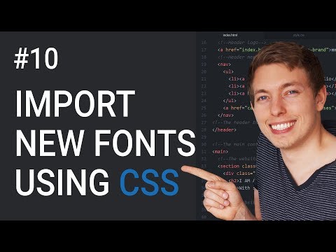 10 How to Import New Fonts | Basics of CSS | Learn HTML and CSS | HTML Tutorial