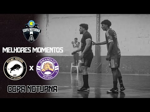 Vilar x Irmandade -🏆- Copa Noturna Gigantinho