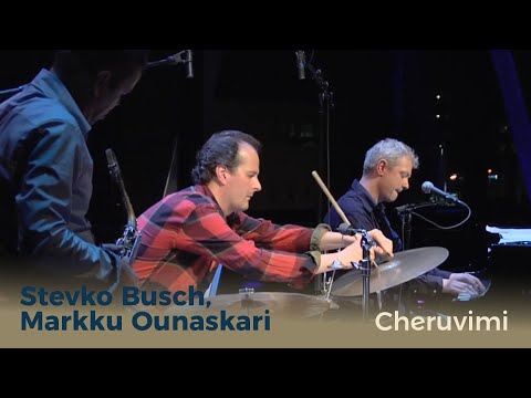 Stevko Busch, Markku Ounaskari - Cheruvimi