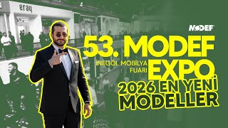 53. MODEF EXPO İNEGÖL MOBİLYA FUARI - 2026 EN YENİ MODELLER #inegolmob