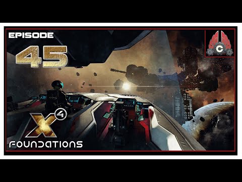 Let's Play X4: Foundations Split Vendetta (2020 Run) With CohhCarnage - Episode 45