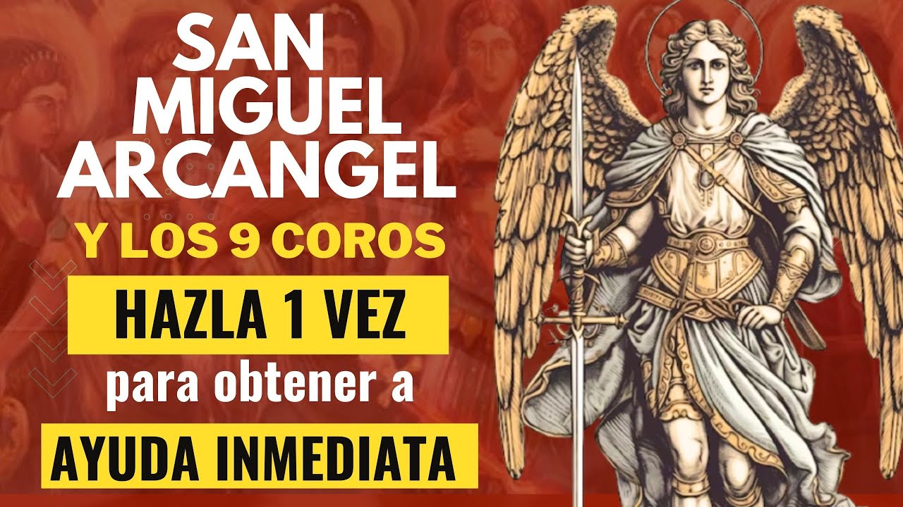 SAN MIGUEL ARCÁNGEL❤️‍🔥y los 9 COROS ANGÉLICOS pedir AYUDA INMEDIATA latín|Español