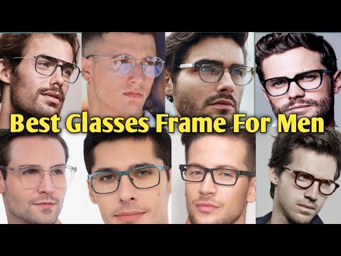 Best Glasses Frame For Men | Latest frame Design \ How...