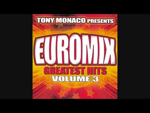 Tony Monaco Presents Euromix Greatest Hits Volume 3