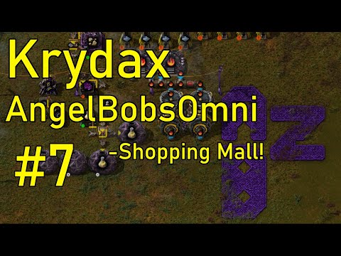 Factorio AngelBobsOmni #7 - Mall of Krydonia