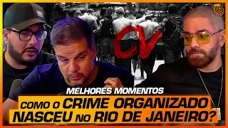 1 HORA pra você ENTENDER como FUNCIONA o CRIME ORGANIZADO no RIO DE JANEIRO