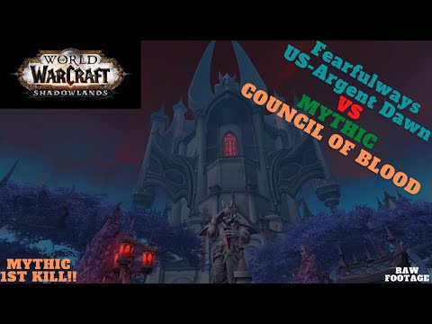 World of Warcraft - Shadowlands- Castle Nathria-FFW VS Council of Blood Mythic