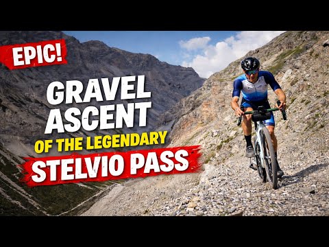 Epic Gravel Ascent of the Stelvio is a BEAST!
