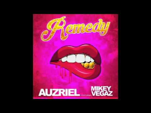 Remedy - Auzriel ft. Mikey Vegaz  (Audio)